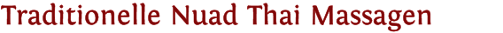Malaithong - traditionelle Nuad Thai Massagen